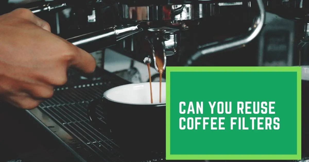Can You Reuse Coffee Filters Talk Leisure