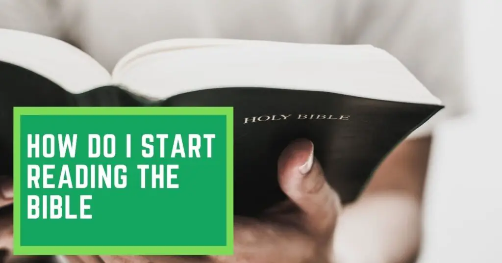 How do I Start Reading the Bible