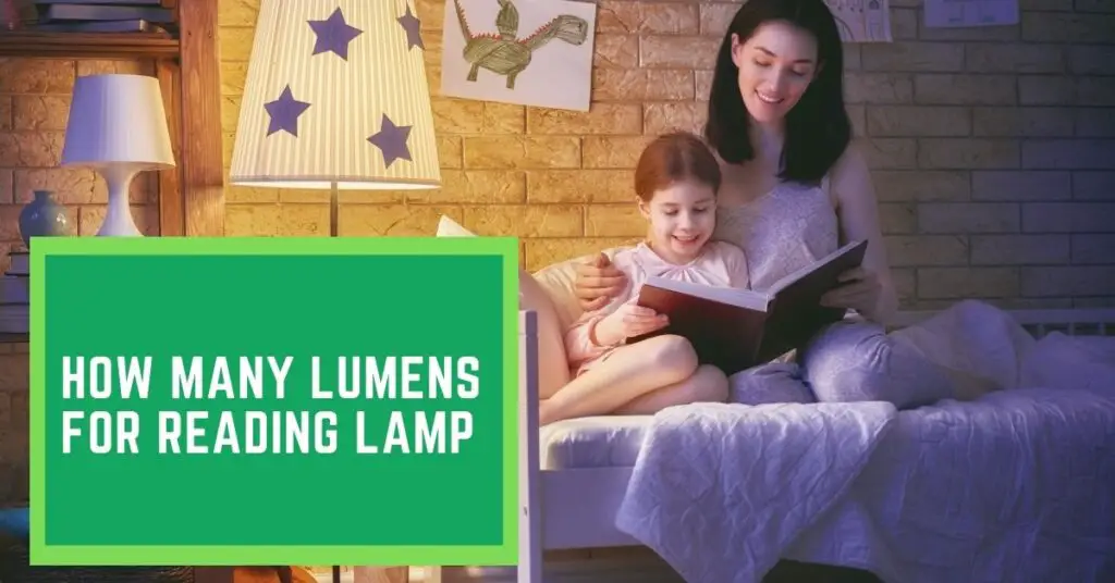 How many Lumens for Reading Lamp