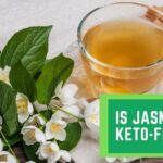Is Jasmine Tea Keto-Friendly