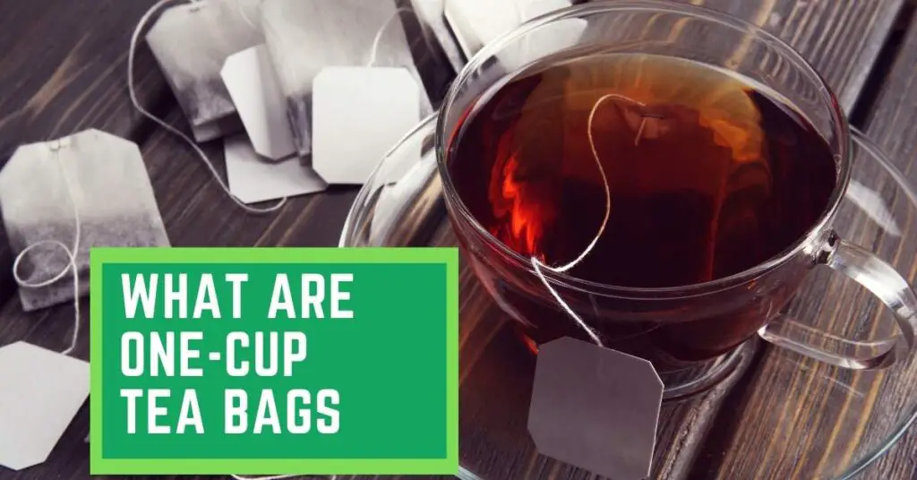 What are One-Cup Tea Bags