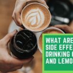 What are the Side Effects of Drinking Coffee and Lemon