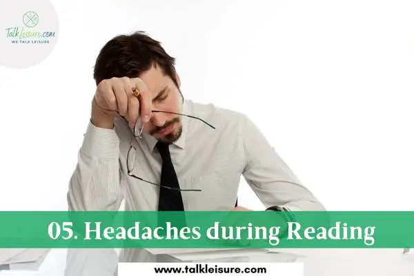 05. Headaches during Reading