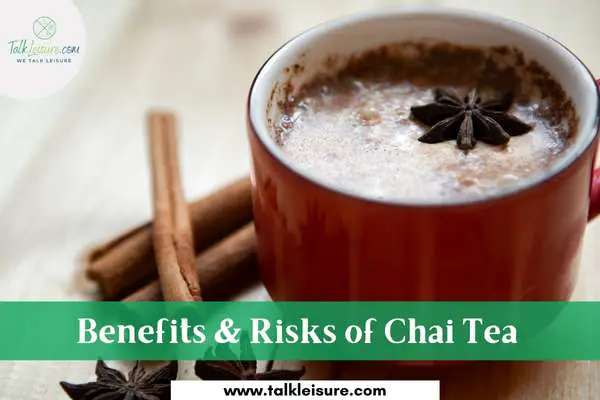 Benefits & Risks of Chai Tea
