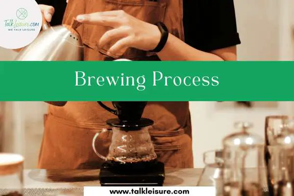 Brewing Process