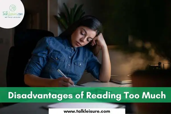 Disadvantages of Reading Too Much
