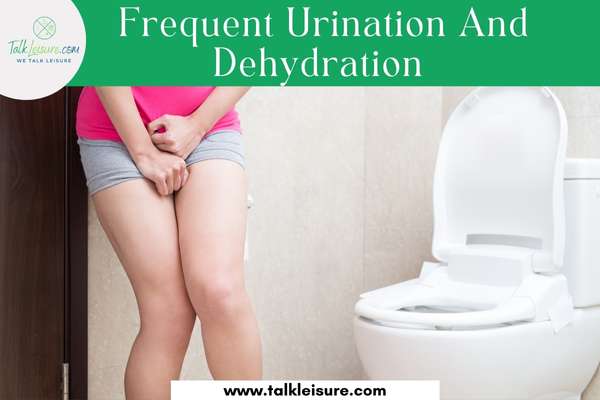  Frequent Urination And Dehydration