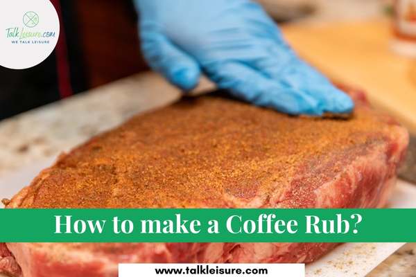 How to make a Coffee Rub?