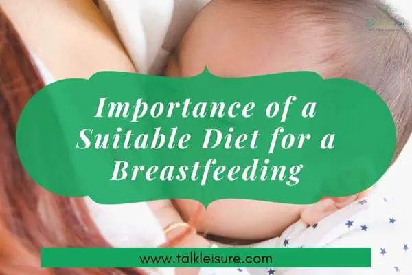 Importance of a Suitable Diet for a Breastfeeding