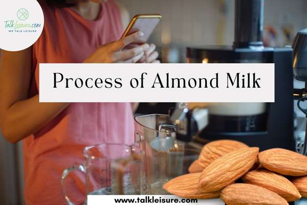 Process of Almond Milk