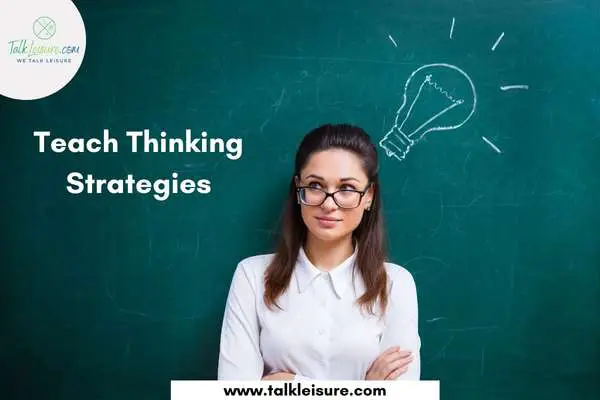  Teach Thinking Strategies