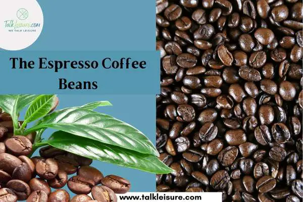 The Espresso Coffee Beans