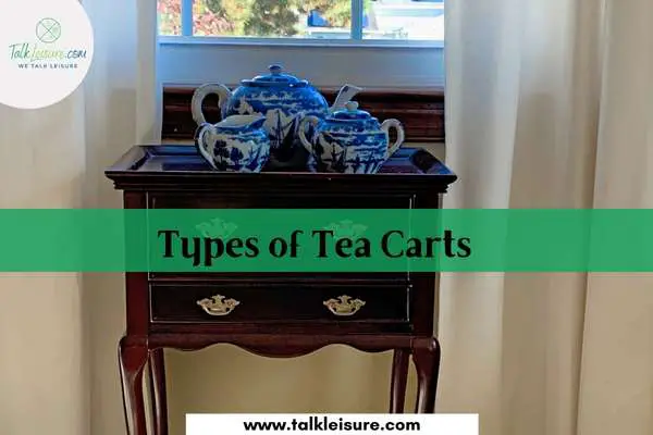Types of Tea Carts