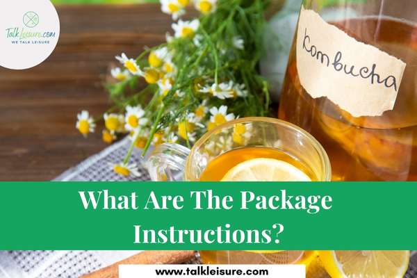 What Are The Package 
Instructions?