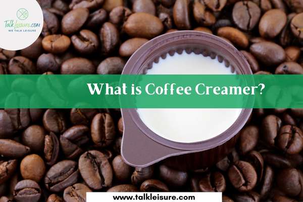 What Is Coffee Creamer?