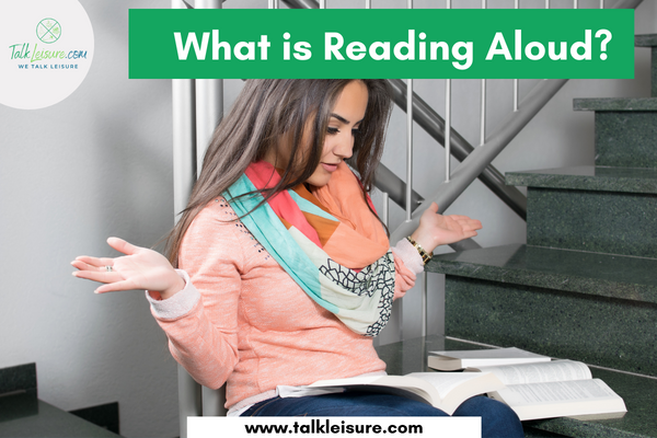 What is Reading Aloud?