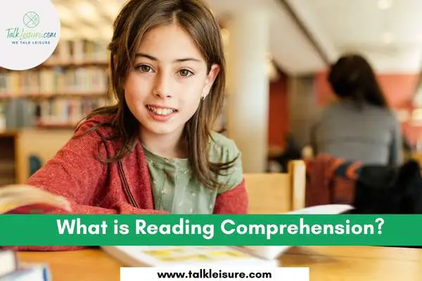 What is Reading Comprehension?