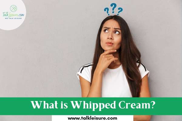 What is Whipped Cream?