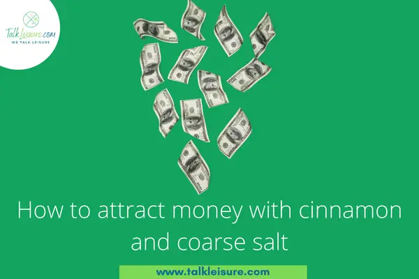 How to attract money with cinnamon and coarse salt