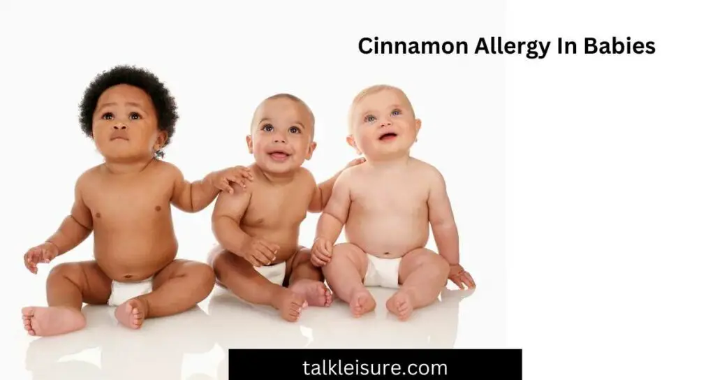 Cinnamon Allergy In Babies