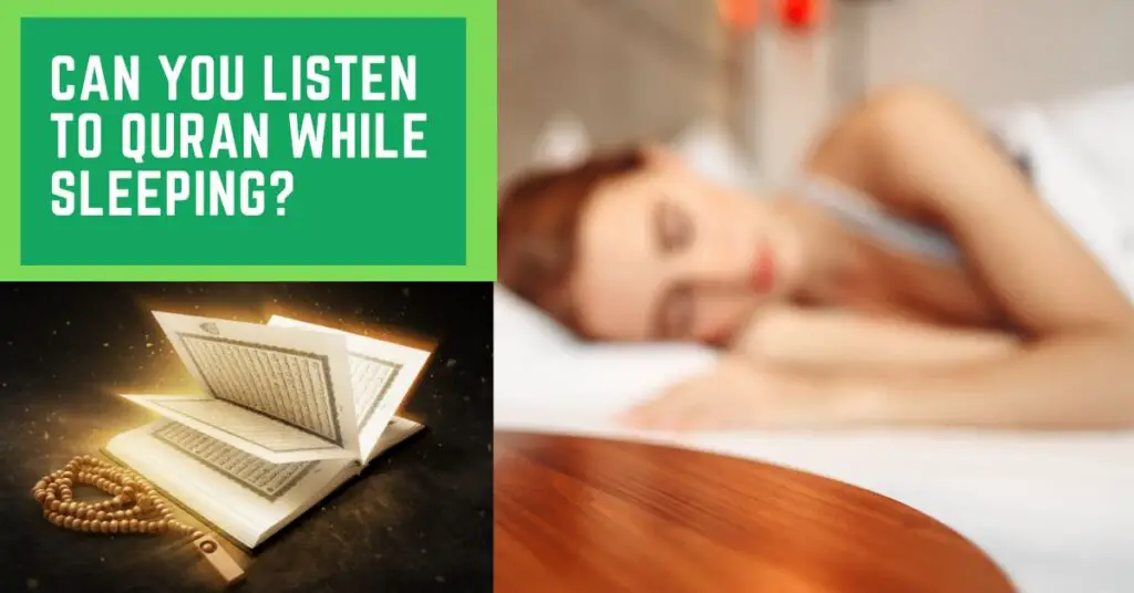 Can You Listen to Quran While Sleeping?