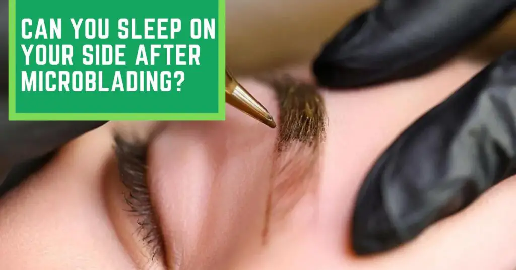 Can You Sleep on Your Side After Microblading (1)