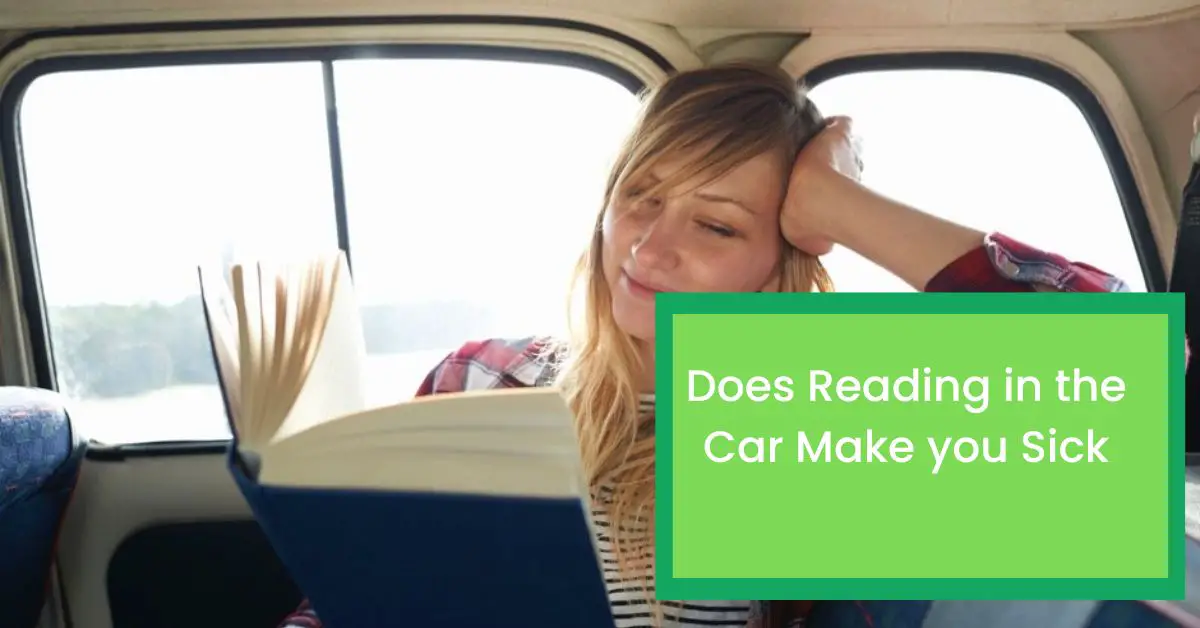 Does Reading in the Car Make you Sick Talk Leisure