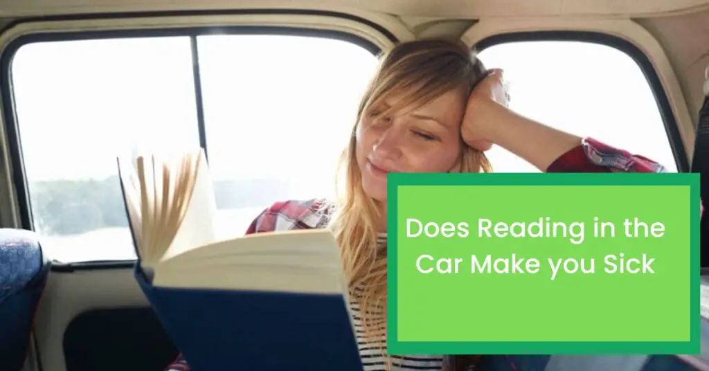 Does Reading in the Car Make you Sick