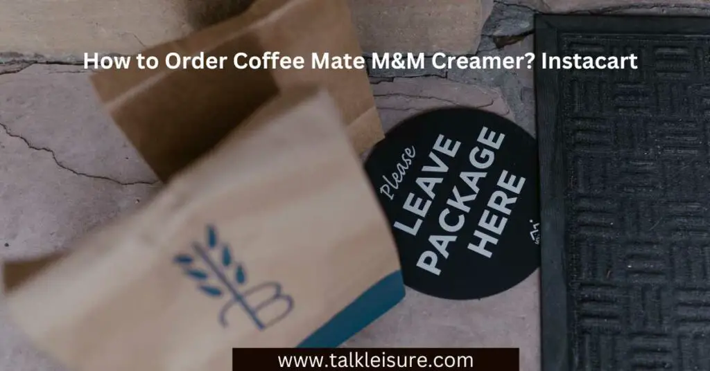 How to Order Coffee Mate M&M Creamer? Instacart