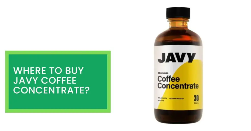 Where to Buy Javy Coffee Concentrate?