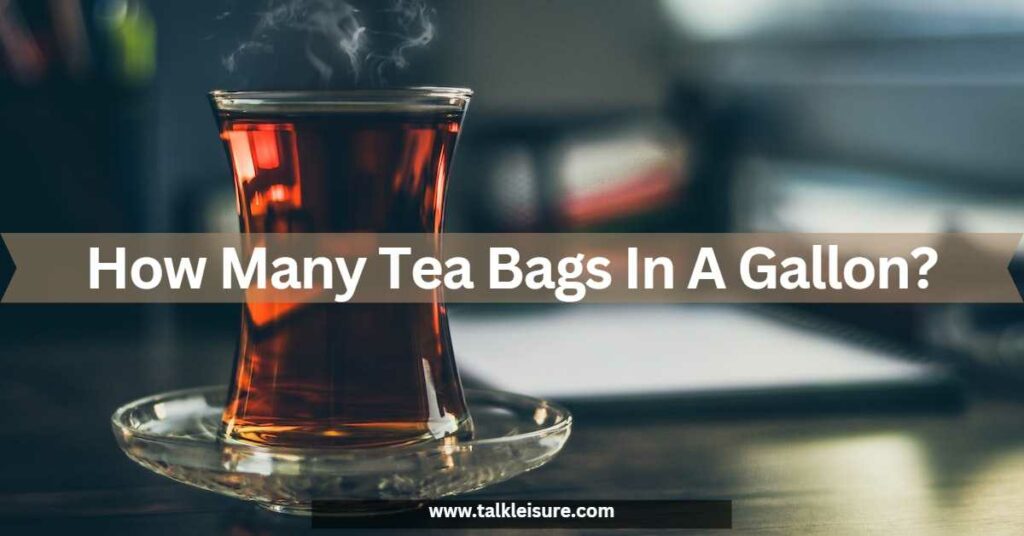 How Many Tea Bags Do You Need For A Party?
