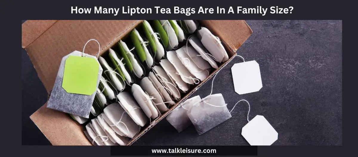 How Many Regular Tea Bags Make A Family Size? Talk Leisure