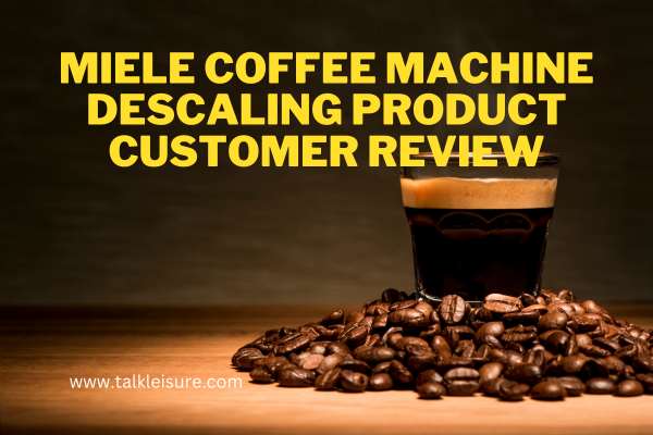 How to Descale a Miele Coffee Machine