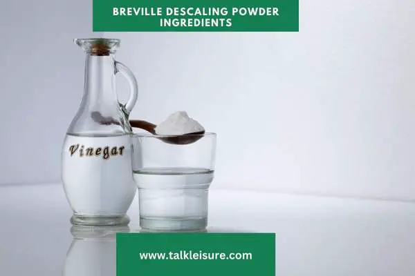 Breville Descaling Powder Ingredients