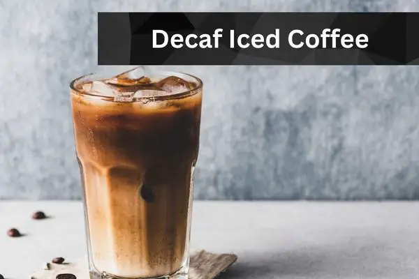 Decaf Iced Coffee