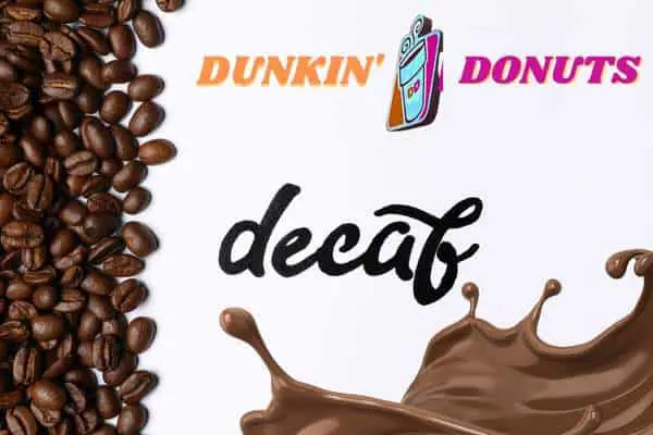 How Does Dunkin Donuts Produce Decaf Coffee?
