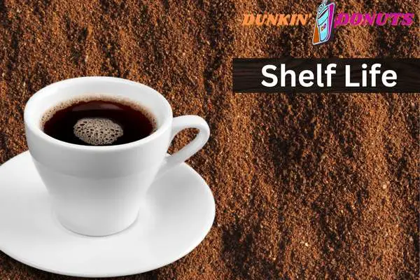 Shelf Life of Dunking Donut Decaf Coffee