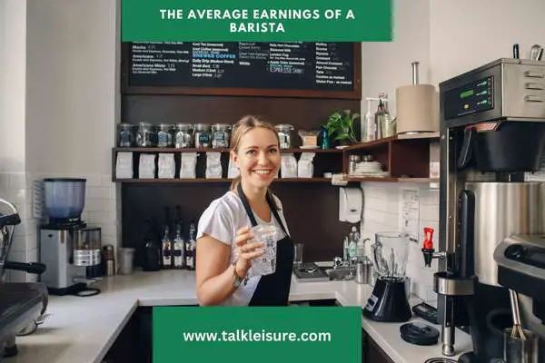 The Average Earnings of a Barista