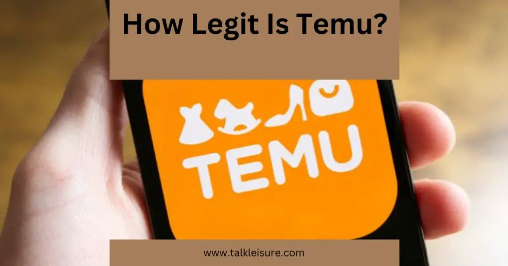 How Legit Is Temu?