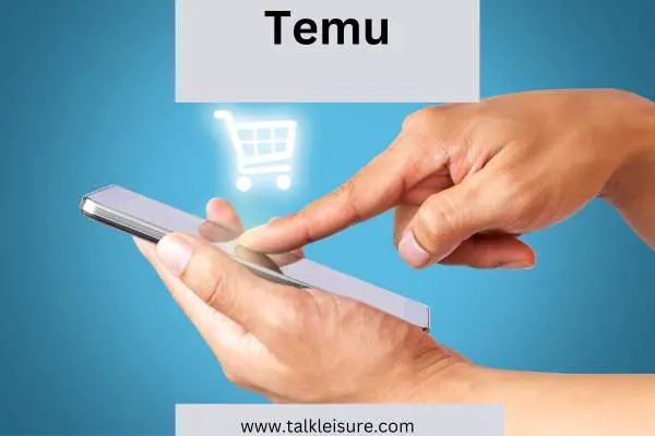 Temu: Full Guide!