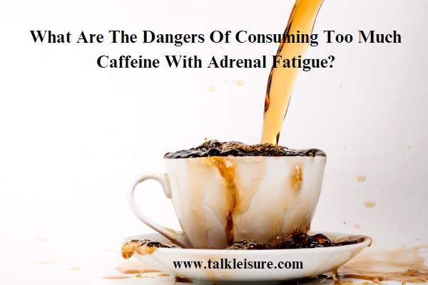 Is Decaf Coffee Ok For Adrenal Fatigue