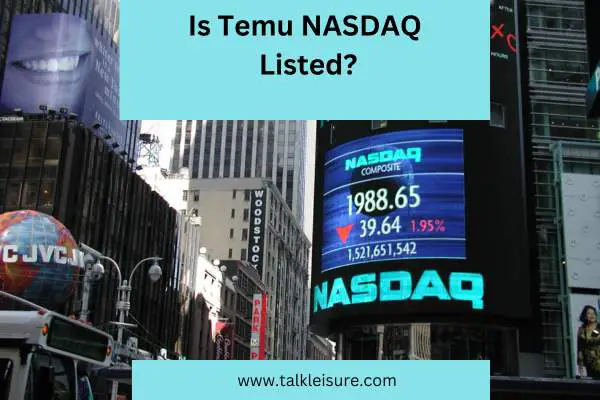 Is Temu NASDAQ Listed