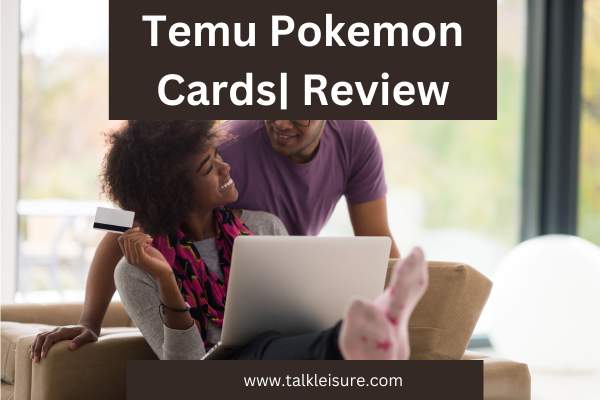 Temu Pokemon Cards| Review