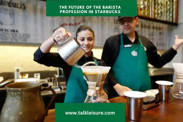 The Future of the Barista Profession in Starbucks