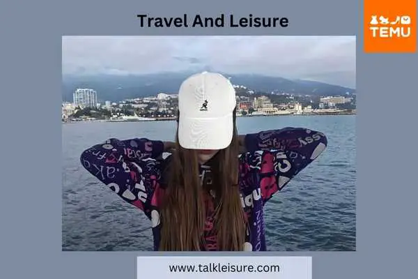 Travel and Leisure Temu