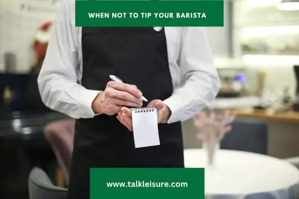 When Not to Tip Your Barista