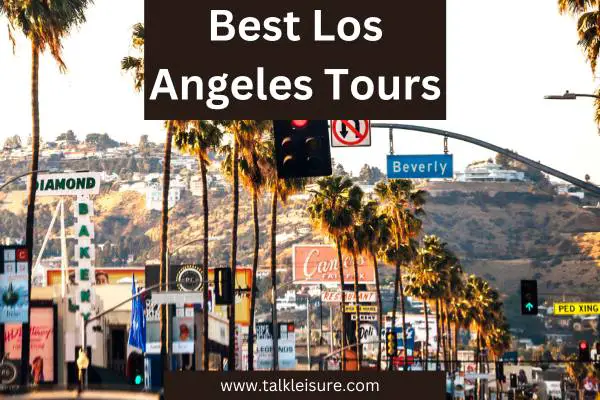 Best Los Angeles Tours