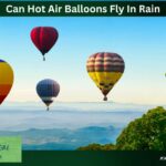 Can Hot Air Balloons Fly In Rain