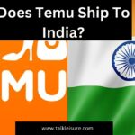 Does Temu Ship To India