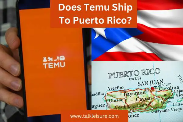 Does Temu Ship To Puerto Rico?